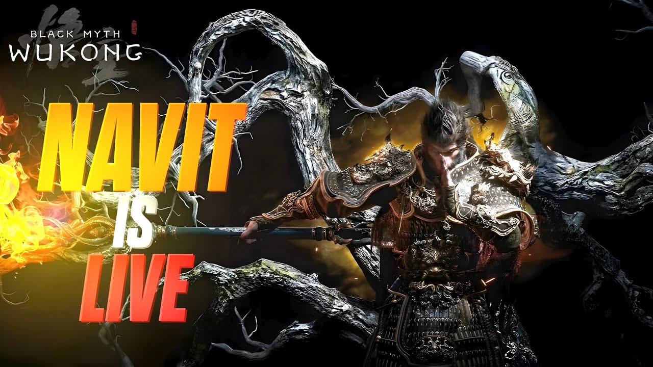 Let's defeat the bosses of Chapter-3. Black Myth : Wukong NG+++ Live stream . NAVIT OP is LIVE