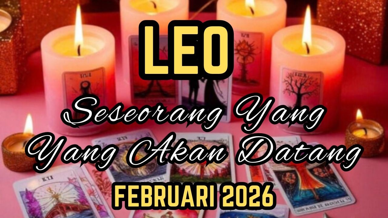 LEO  💖 SESEORANG YANG AKAN DATANG PADAMU DI BULAN INI? SIAPAKAH DIA? 
