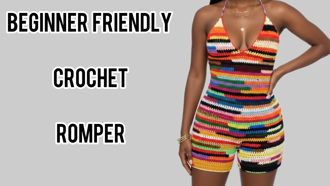 Beginner Friendly Crochet Romper Tutorial | Easy Step-by-Step summer Outfit