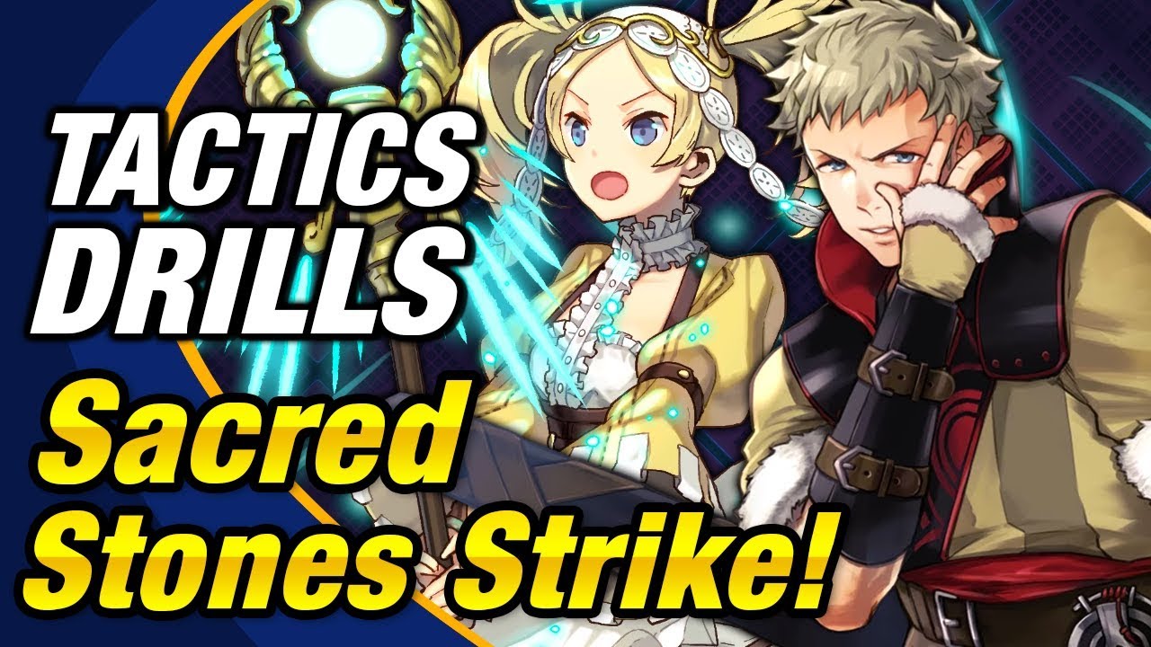 Fire Emblem Heroes - Tactics Drills: Grandmaster 25: Sacred Stones Strike! FEH