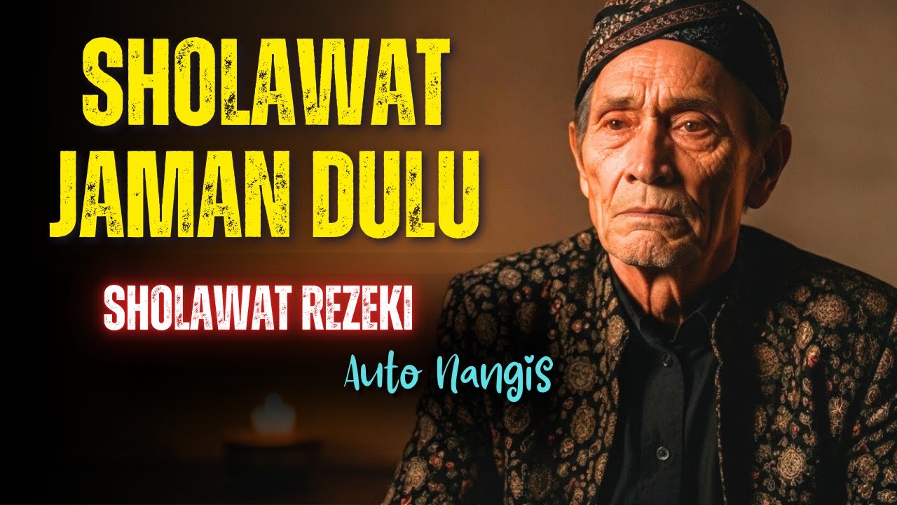 NANGIS HARU SETELAH DENGAR SHOLAWAT ZAMAN DULU 😭 | Sholawat Lama Pembawa Rezeki, Burdah Merdu