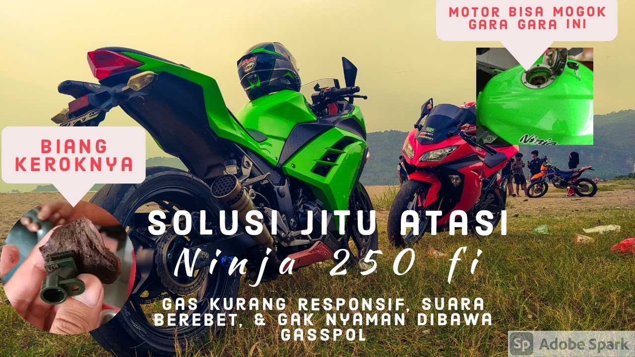 solusi jitu atasi gas motor Ninja 250 fi brebed dan kurang responsif, agar kembali enteng di gasspol