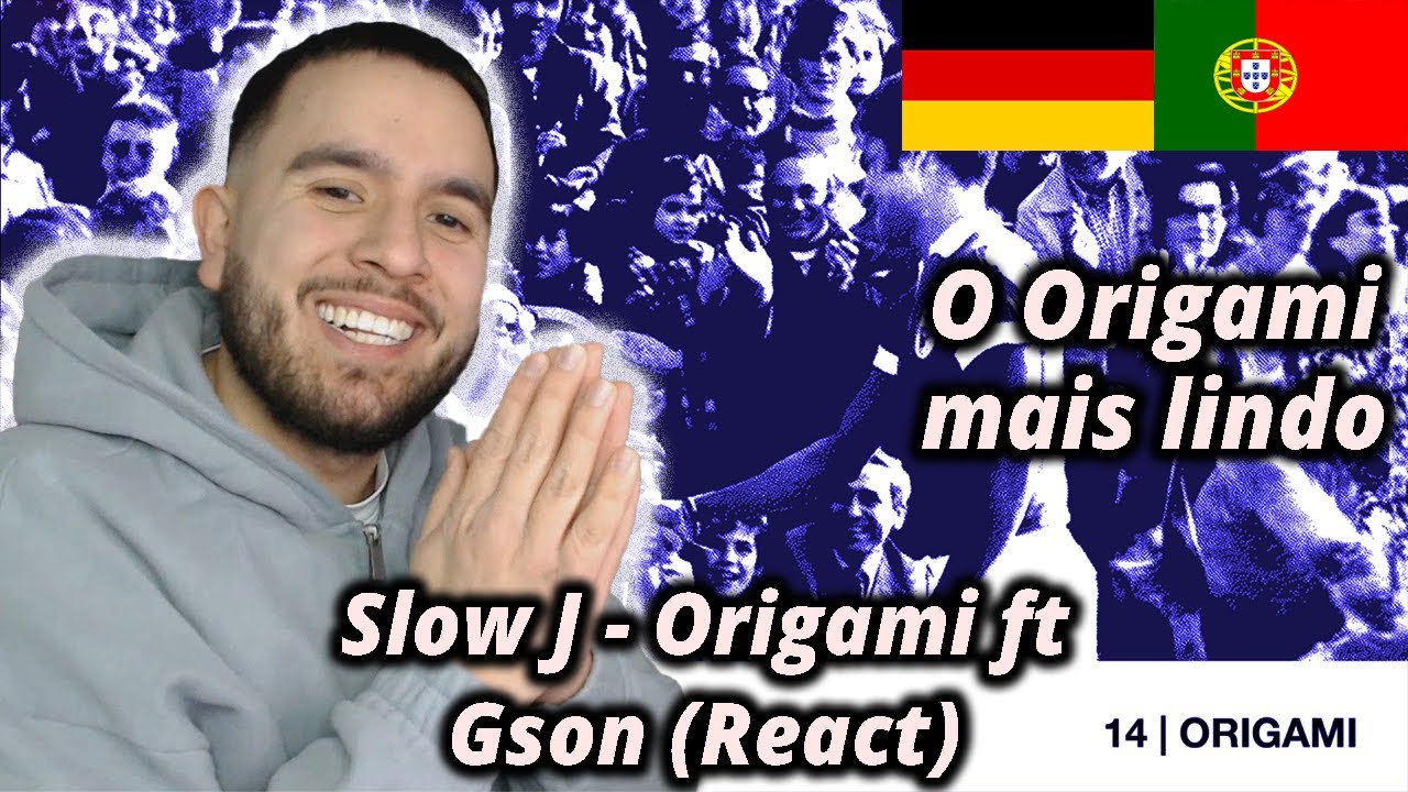 Slow J - Origami ft Gson (React) Filho de Emigrantes React a Rap PT T.3E.7