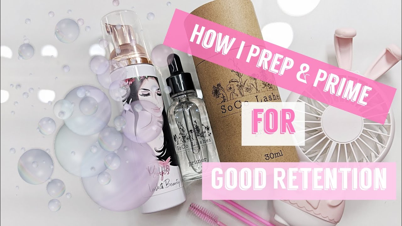 How I Prep & Prime// Eyelash Extensions
