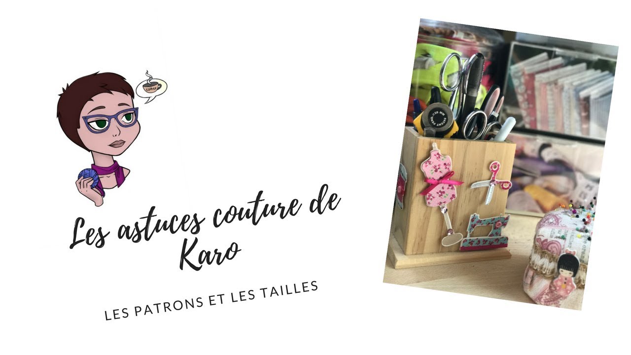 Astuces couture de Karo : Les tailles des patrons