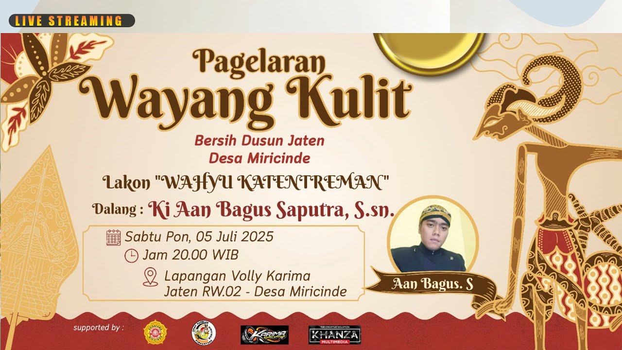 LIVE PAGELARAN WAYANG KULIT BERSAMA DALANG: KI AAN BAGUS SAPUTRA,S.sn.  LAKON 