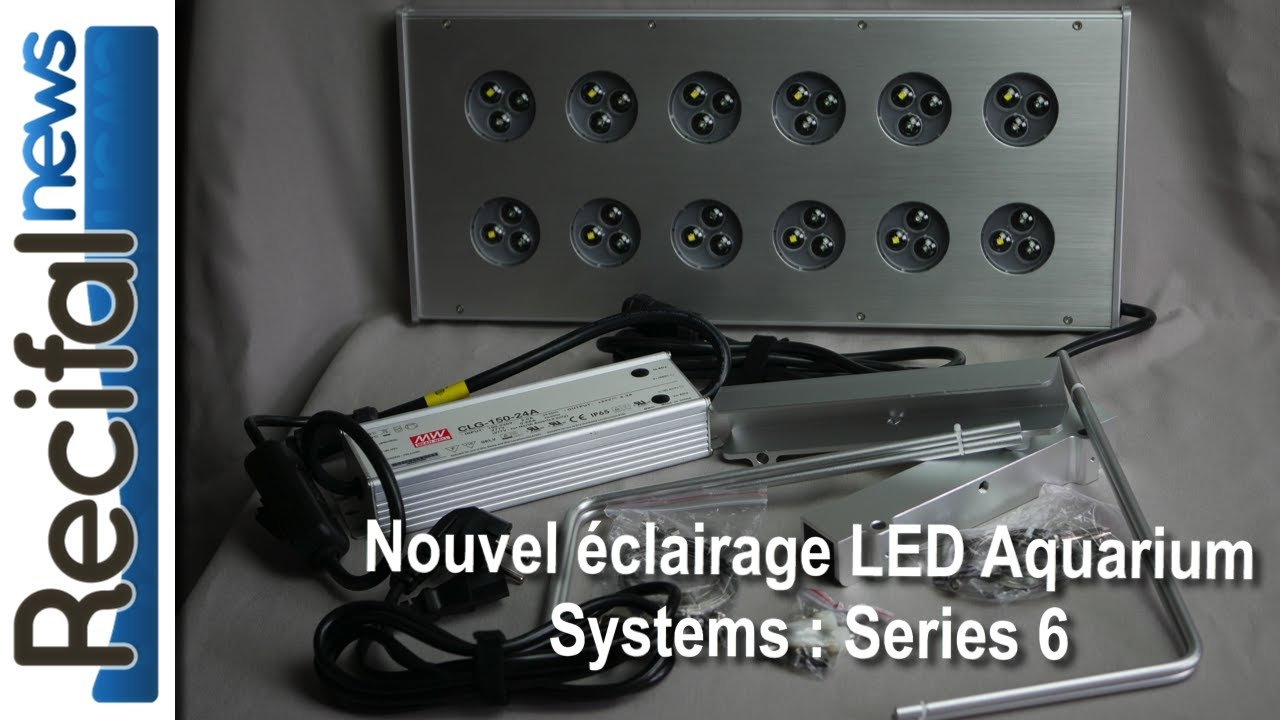 Nouvel éclairage LED Aquarium Systems : Series 6