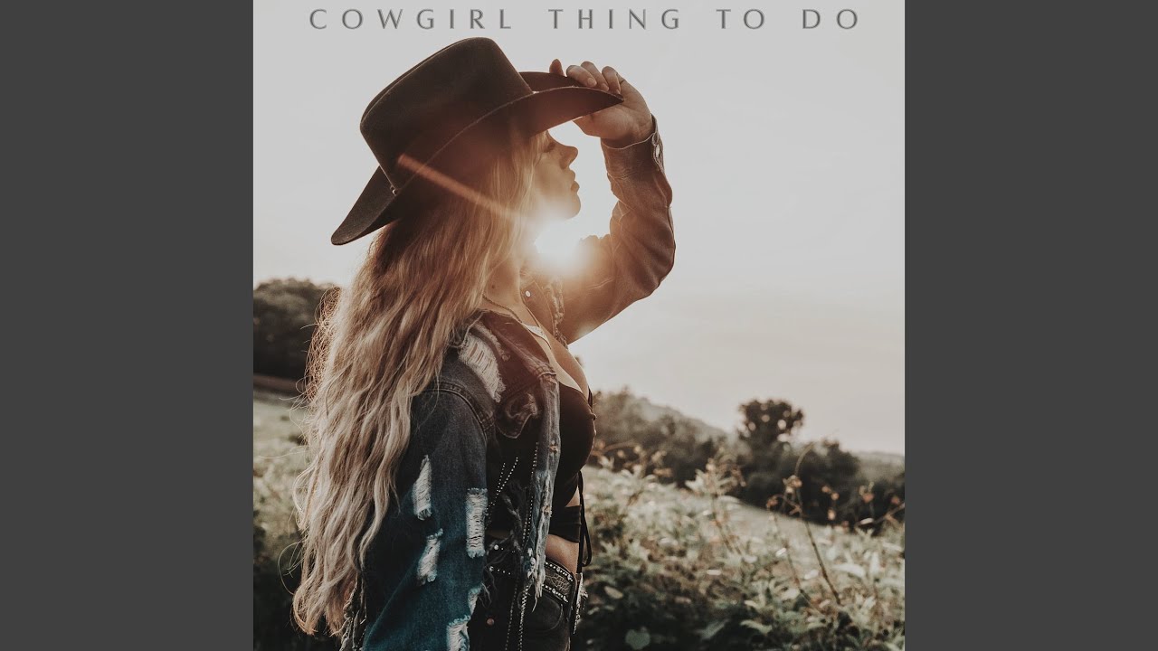 Cowgirl Thing to Do