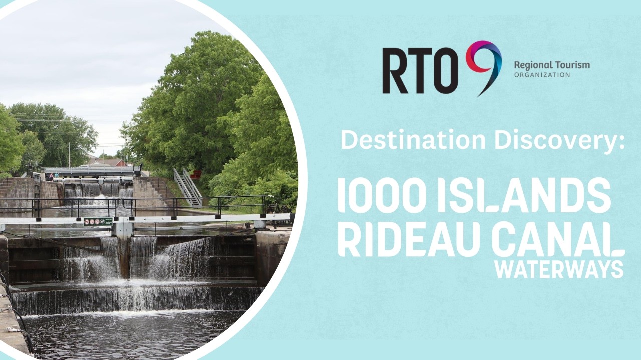 Destination Discovery: 1000 Islands Rideau Canal Waterways
