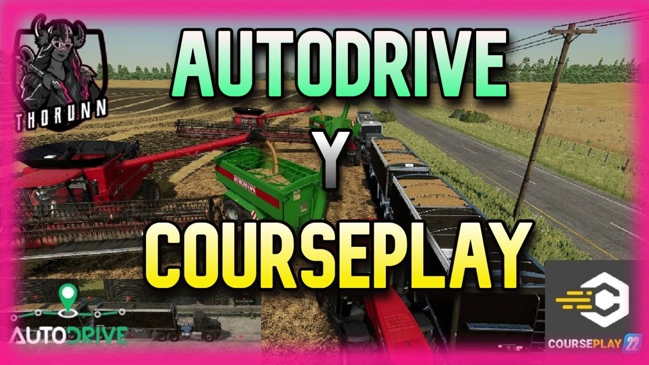 COURSEPLAY | AUTODRIVE | FS22 | COSECHADORA-TOLVA Y TRANSPORTE TODO EN LA MISMA OPERACION