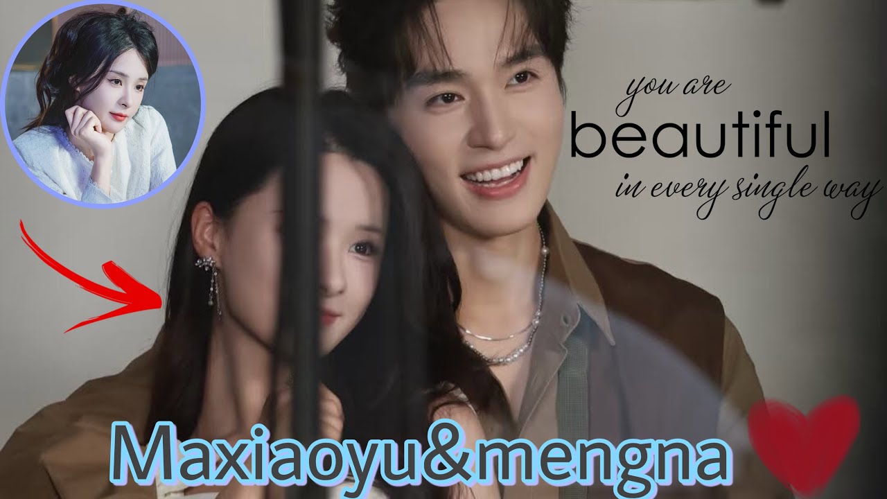 Viral! Sweet Moments Between Ma Xiaoyu and Meng Na Make Fans&rsquo; Hearts Flutter