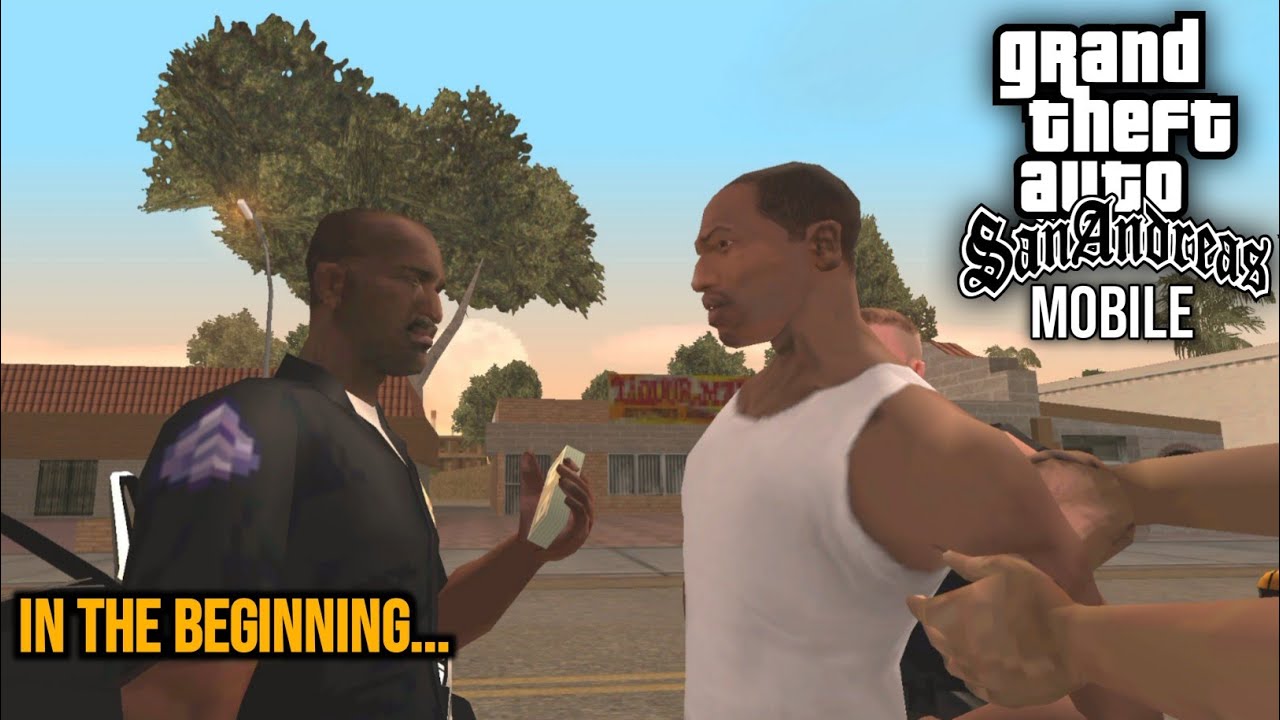GTA San Andreas Mobile: In the Beginning 