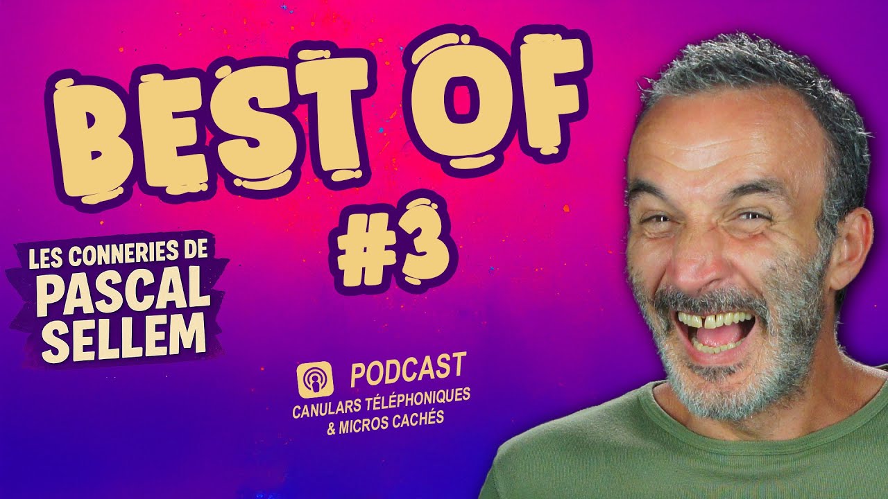 ☎️ BEST OF #03  : 30 minutes de canulars t&eacute;l&eacute;phonique avec Pascal Sellem 🔴  Pascal Sellem 🔴