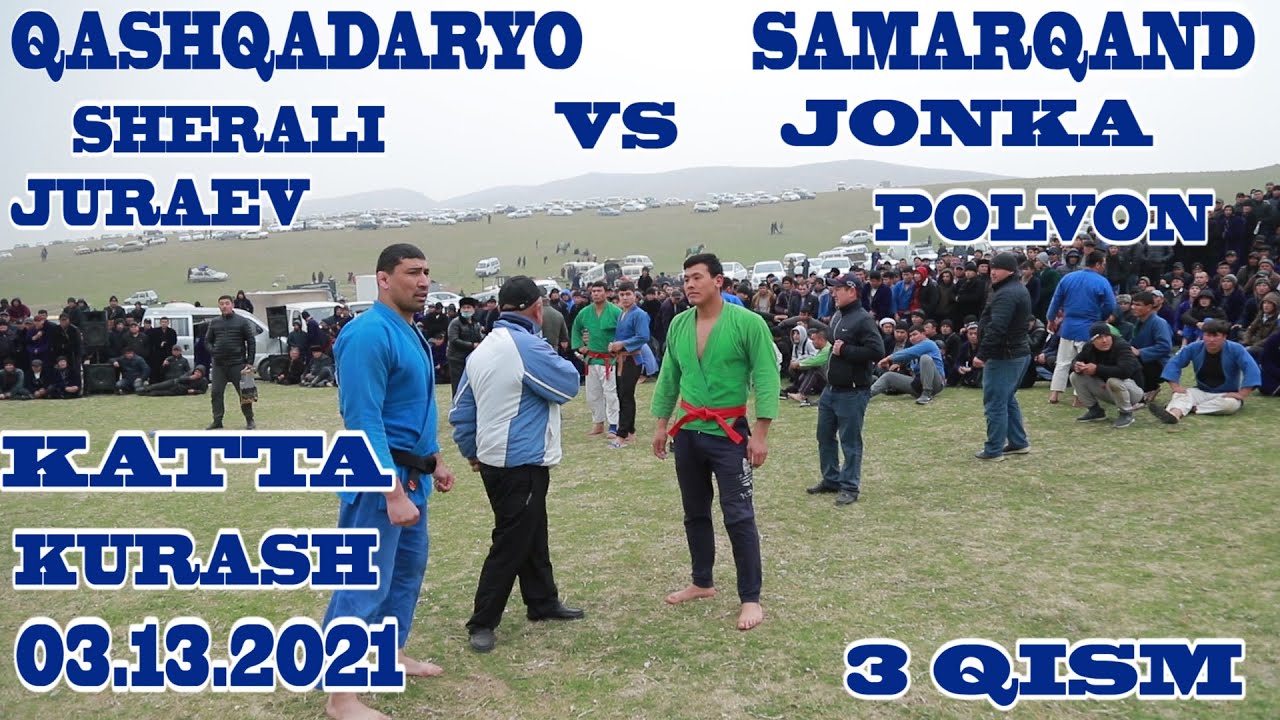03 13 2021 Samarqand nurobod jom elida katta kurash 3 qism