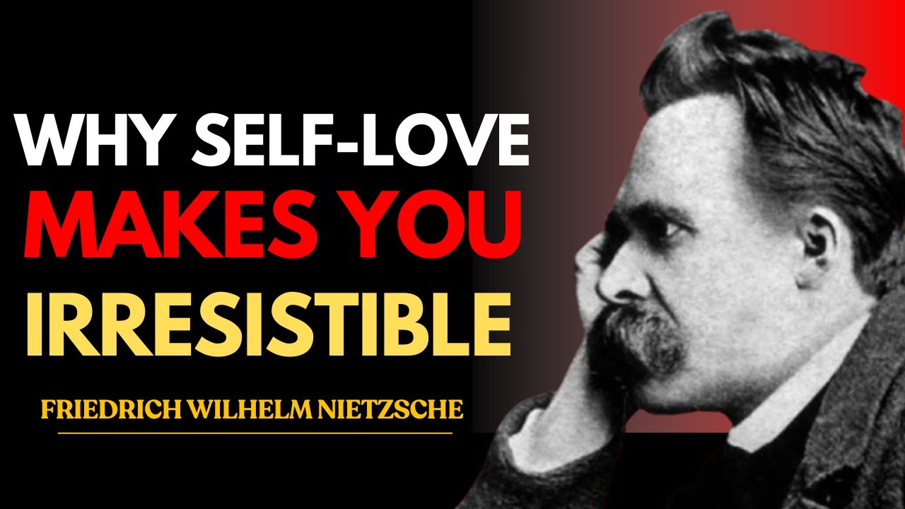 WHEN YOU LOVE YOURSELF ENOUGH, YOU WILL ATTRACT THE RIGHT PERSON! | FRIEDRICH WILHELM NIETZSCHE