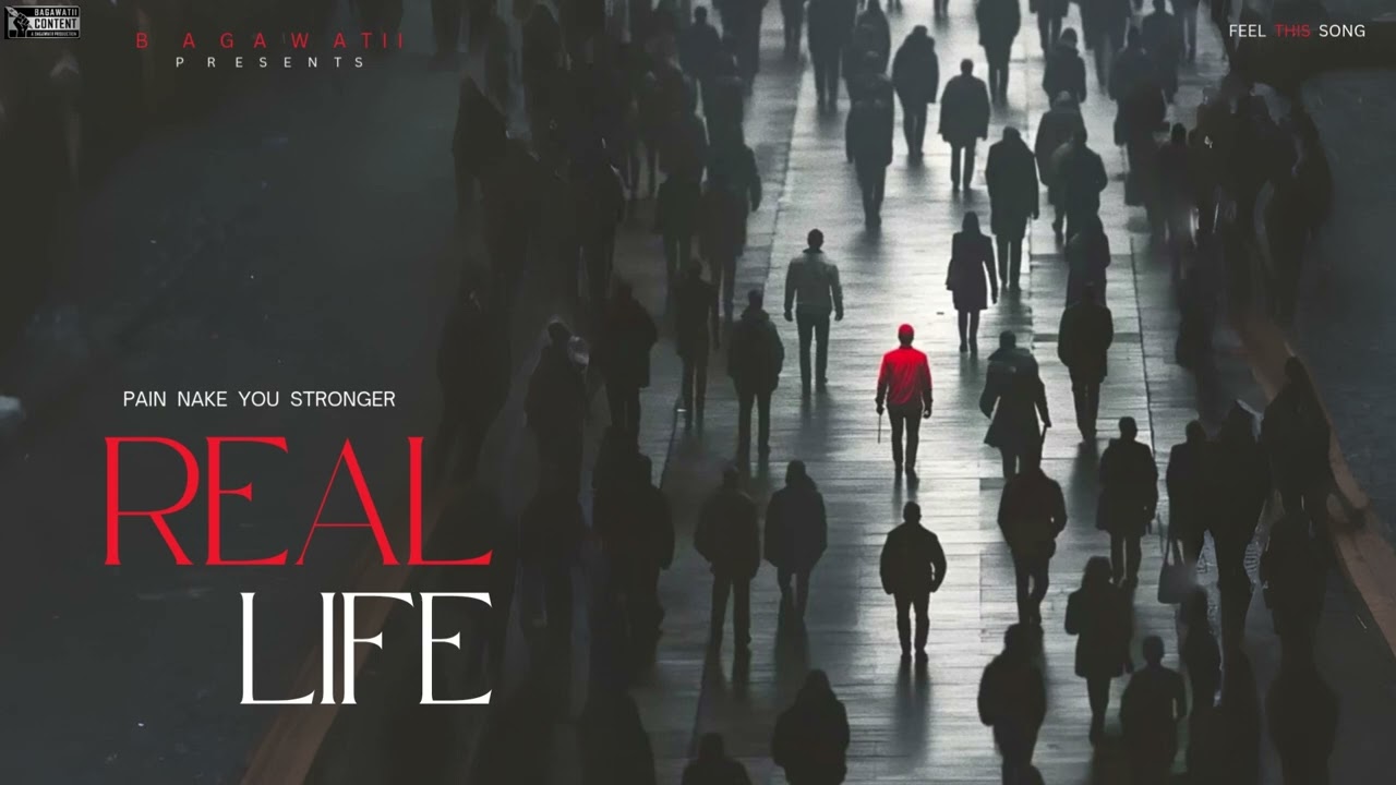 Real life-(ریئل لائف)-Feel this Hindi rep song |Official By Bagawatii |
