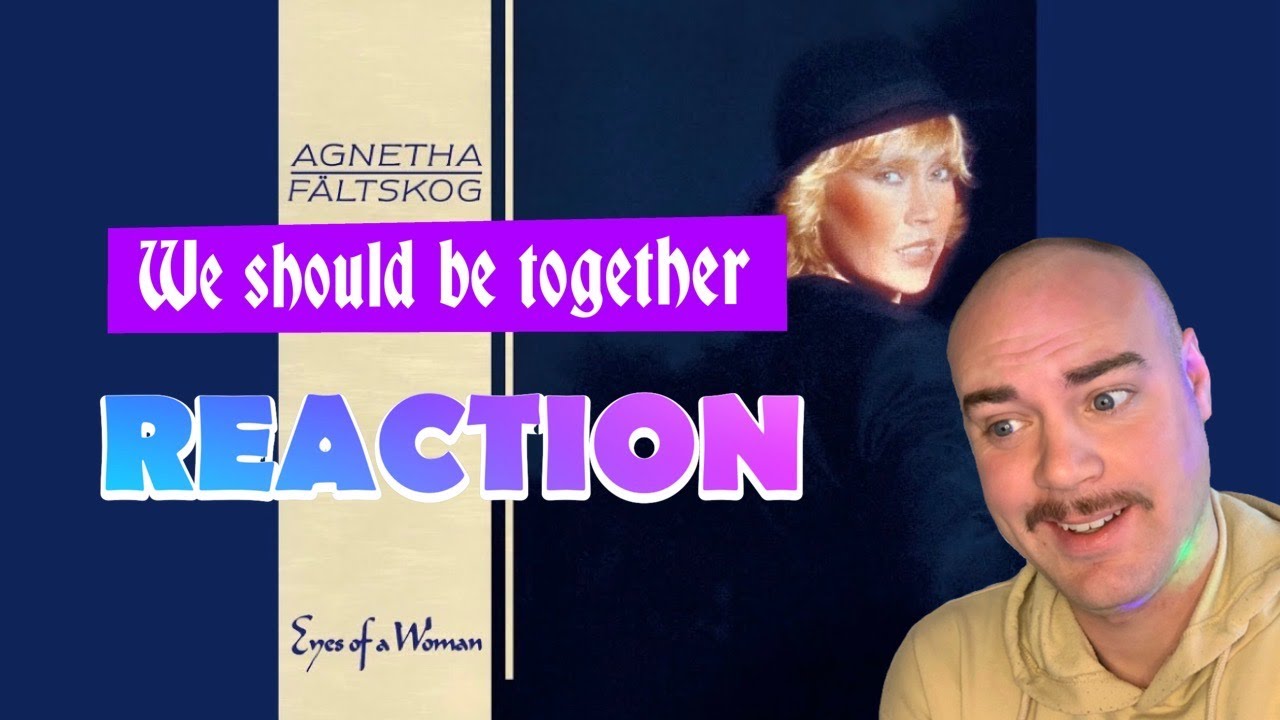 Agnetha Fältskog - We should be together | REACTION