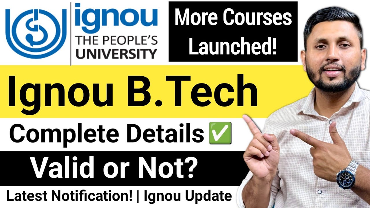 Ignou B.Tech (Complete Details) | Ignou Btech Admission | B.Tech From Ignou | B.Tech Specialisation