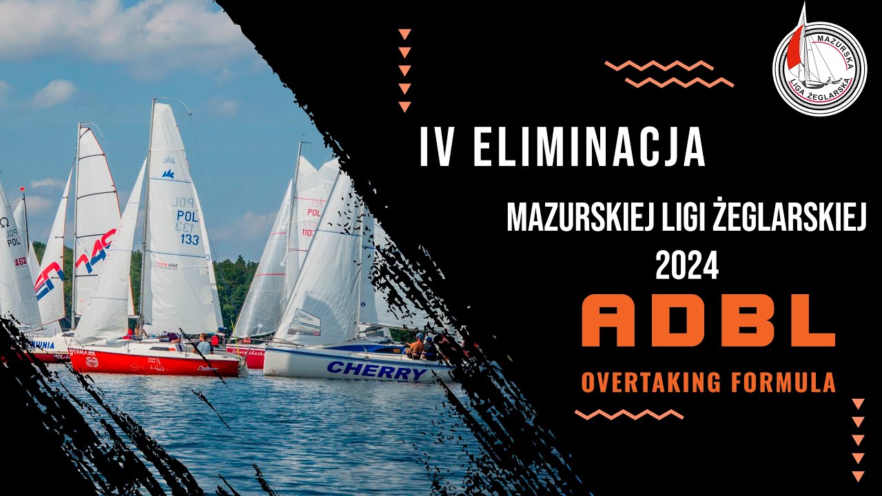 Mazurska Liga Żeglarska | IV ELIMINACJA | ADBL