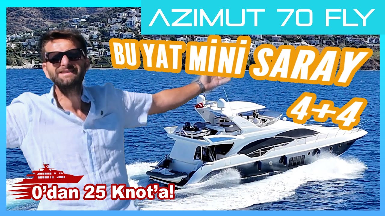 Bu Yat Minik Saray! Azimut 70 Fly ile Sınırları Zorluyoruz | MYTY 9.B&Ouml;L&Uuml;M
