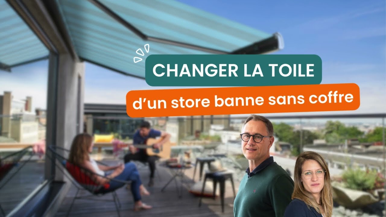 Comment changer la toile d'un store banne ? Tuto facile pour store banne sans coffre