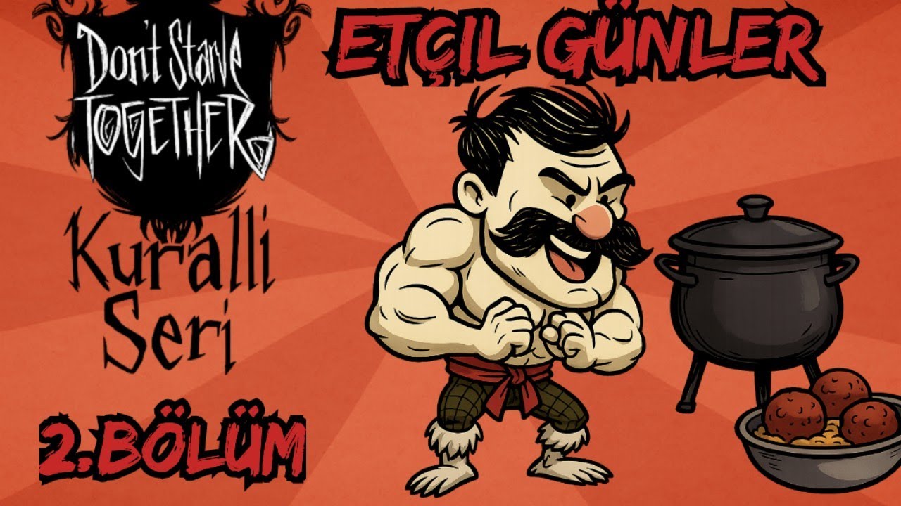 Etçil Günler - Don’t Starve Together Türkçe | Kurallı Solo Seri 2.Bölüm  🍗-  2025 #dst 