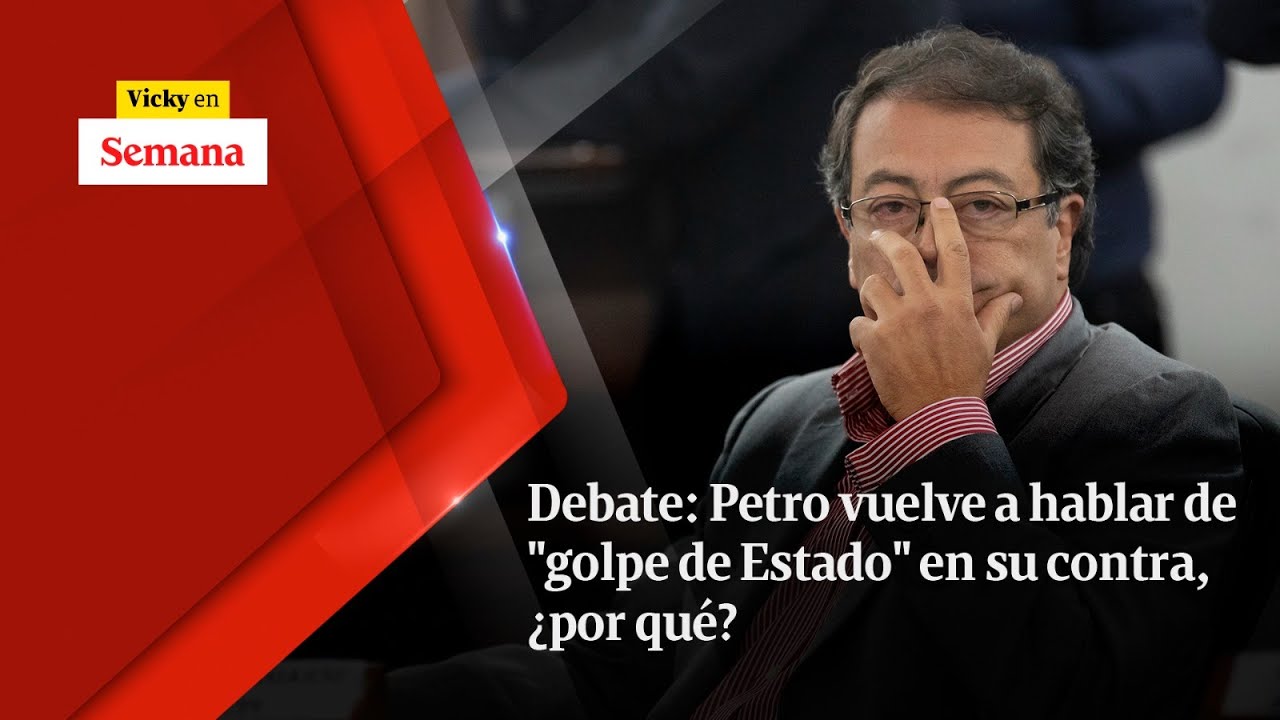 DEBATE: Petro vuelve a hablar de 