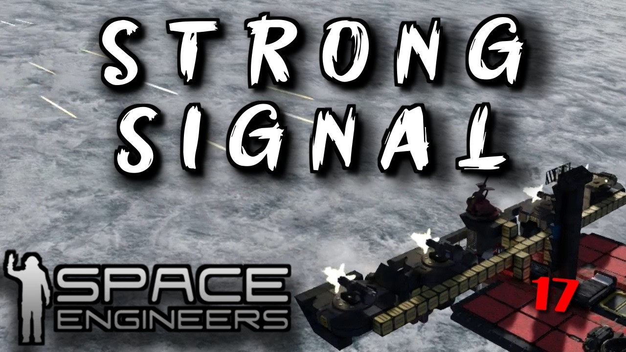 STRONG SIGNAL | Explore or Die Space Engineers Survival