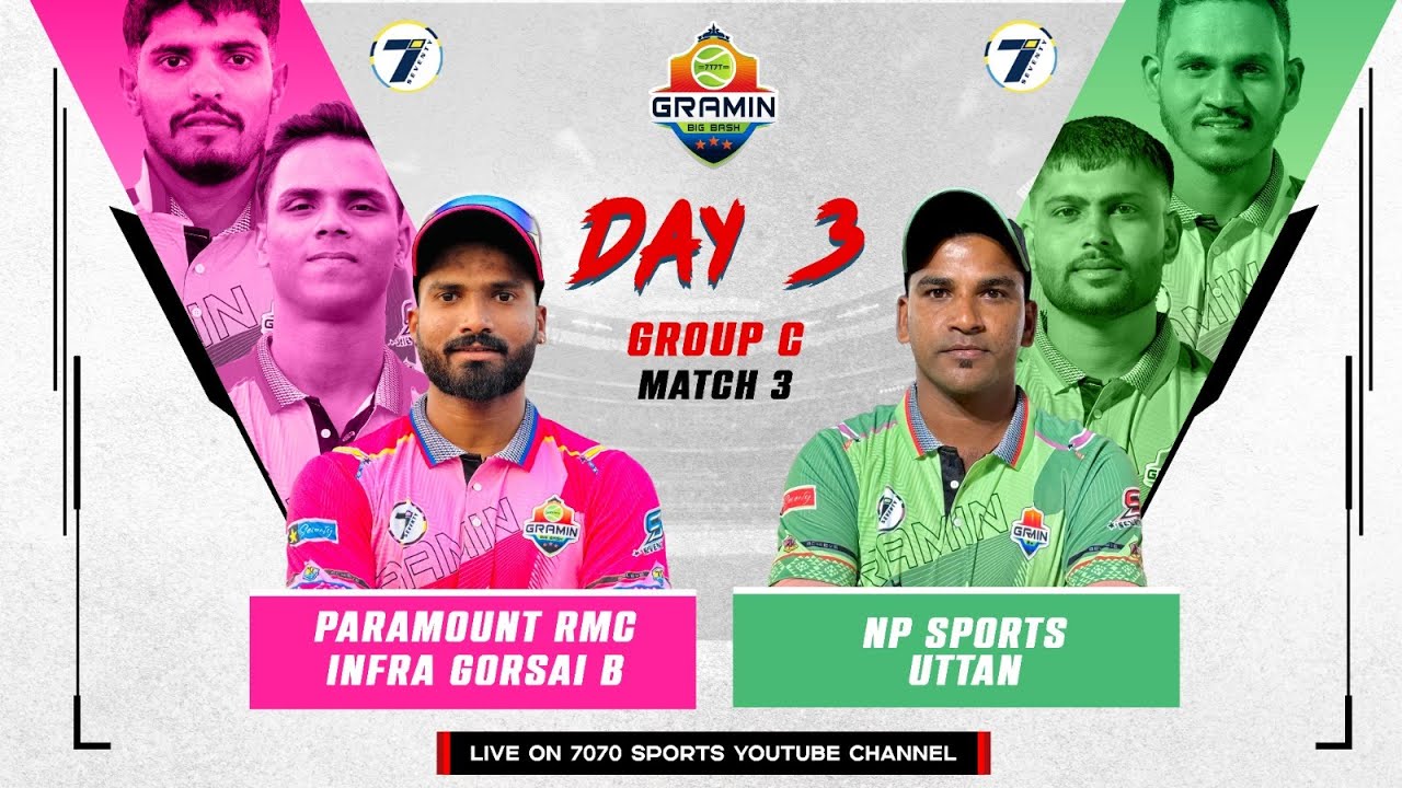 Paramount RMC infra JB gorsai b VS Np sports uttan