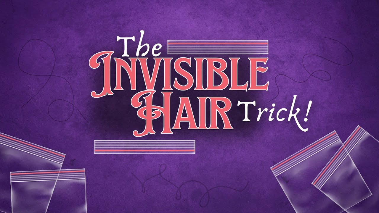 The Invisible Hair Trick! - Magic Trick