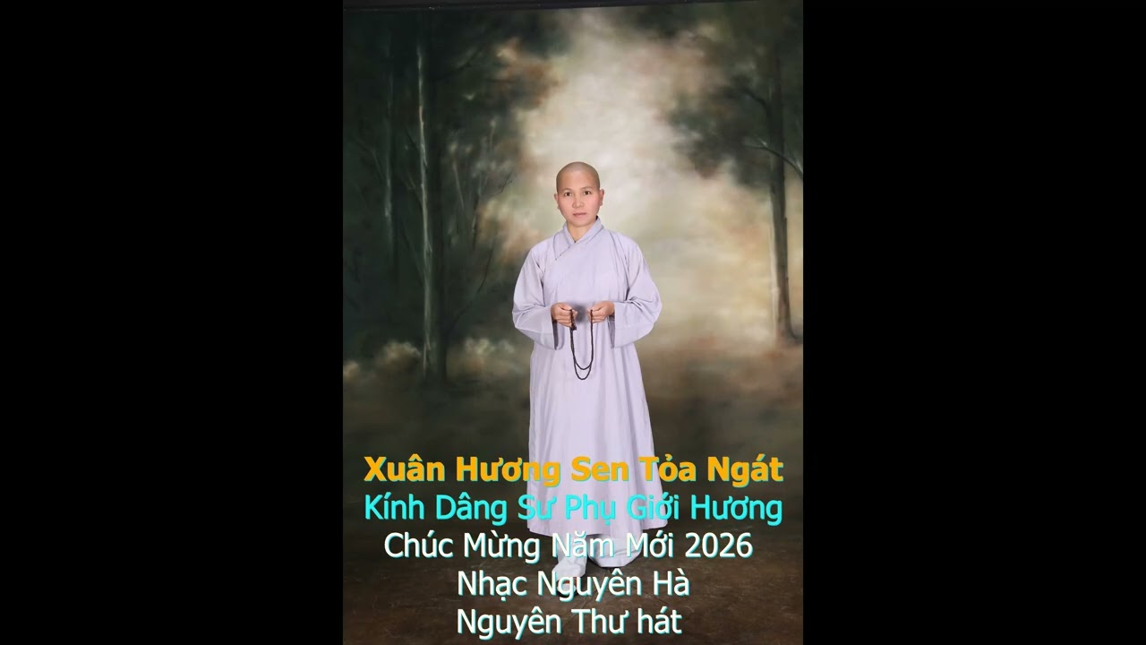 Xuân Hương Sen Tỏa Ngát - Kính Dâng Ni Sư Giới Hương