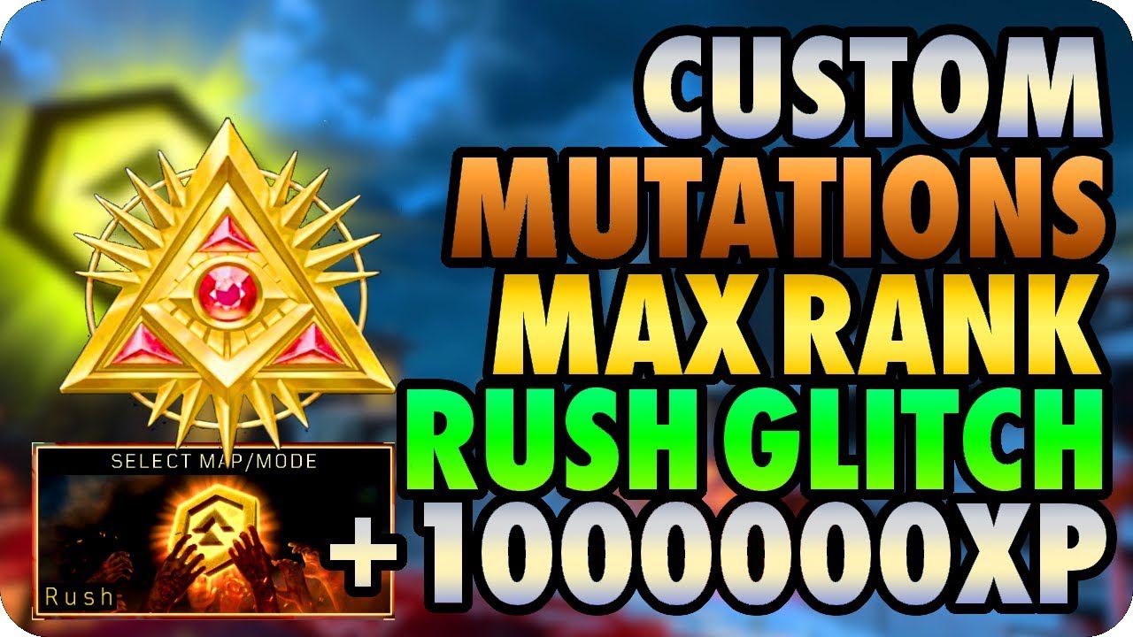 BO4 Zombie Glitches: Easy Custom Mutations Max Rank XP Glitch Rush - Black Ops 4 Zombie Glitches