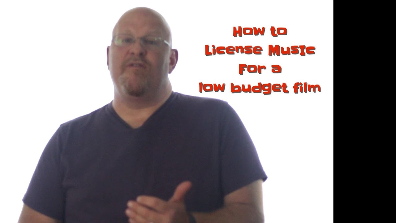 How To License Music for low budget films
