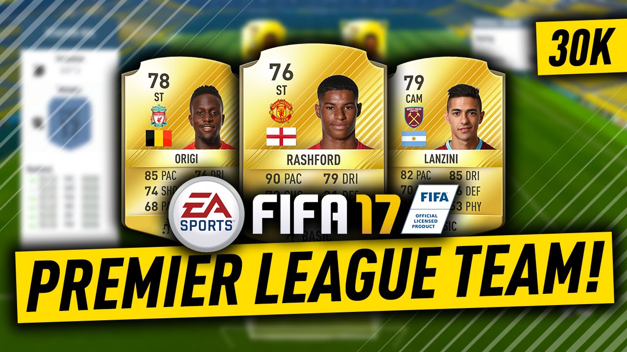 FIFA 17 PREMIER LEAGUE TEAM w/ RASHFORD! CHEAP & OVERPOWERED PLAYERS!