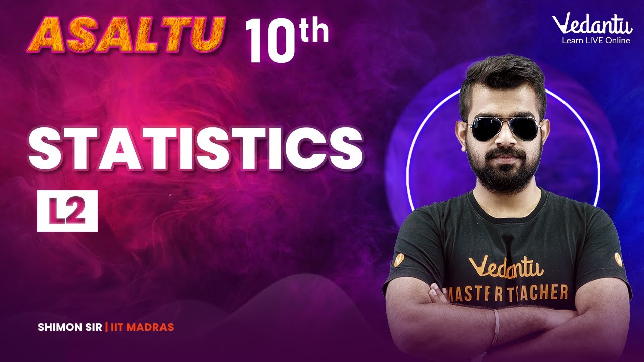 Statistics | Class 10th CBSE 2023 | Asaltu | Shimon Sir | Vedantu Master Tamil |