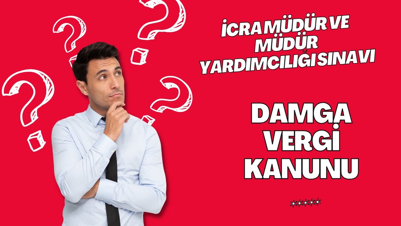DAMGA  VERGİSİ KANUNU (****) #icramüdüryardımcılığı #icramüdüryardımcılığı