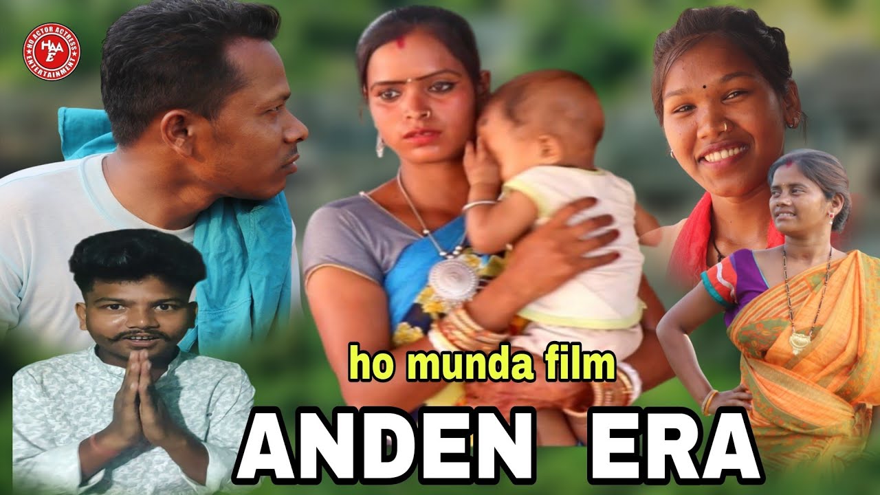 ANDEN ERA//HO MUNDA FILM/2025 HO FULL FILM// LAXMI MAI KRISHNA HEMBRAM