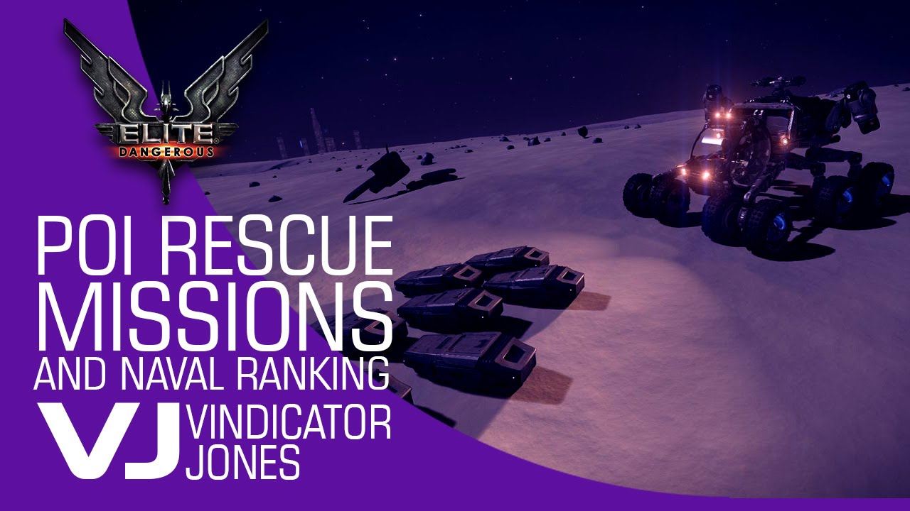 Elite Dangerous   POI Rescue Missions and Naval Ranking
