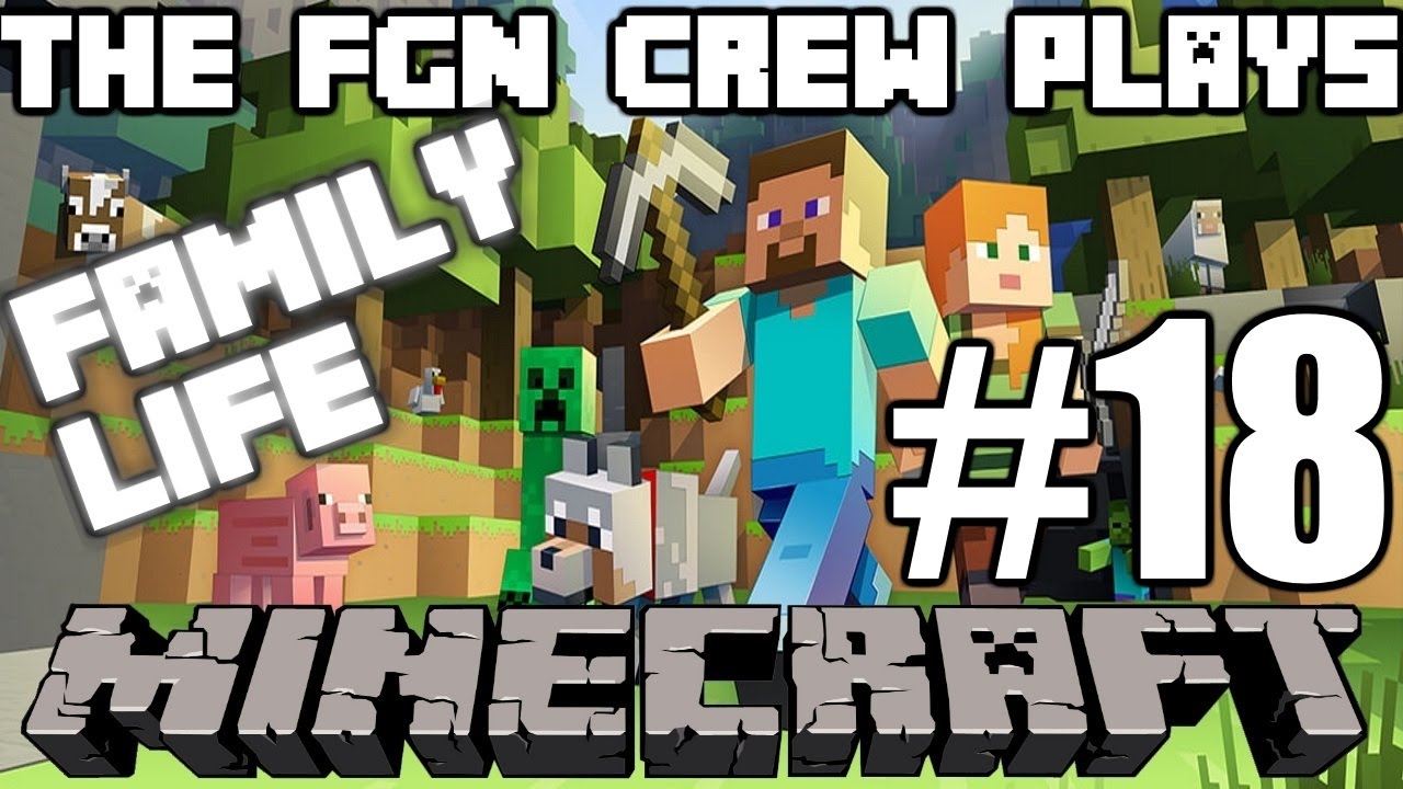 The FGN Crew Plays: Minecraft Family Life #18 - Obsidian Mine Shaft (PC)