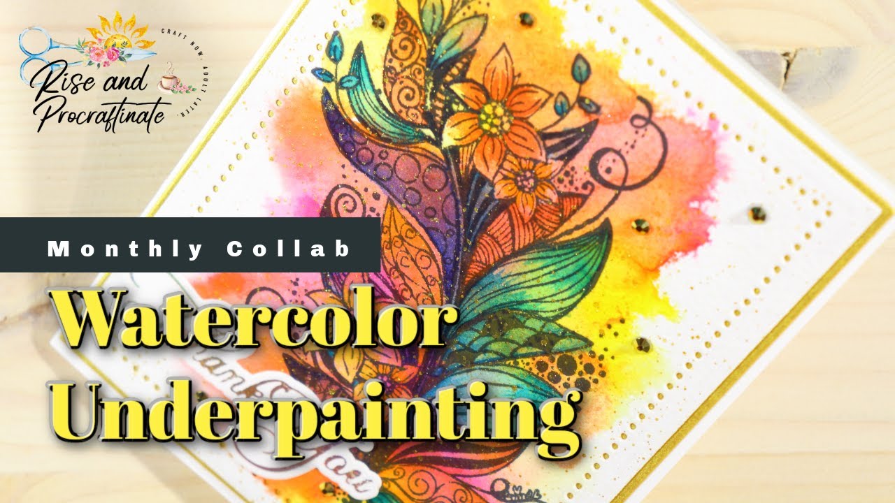 Watercolor Underpainting |@DelaneyJaneCards Collab