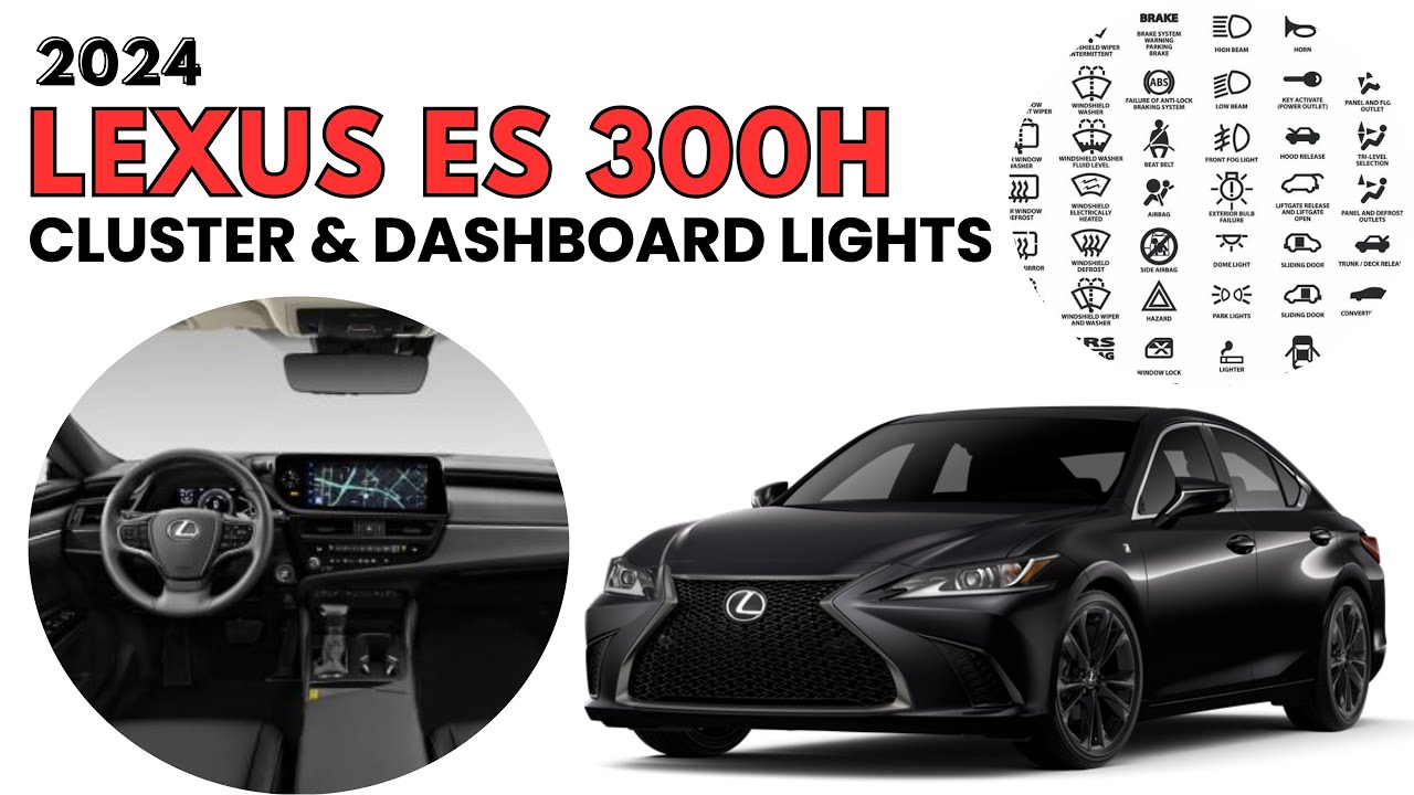 2024 Lexus ES 300h Cluster Display & Dashboard Warning Indicators Guide