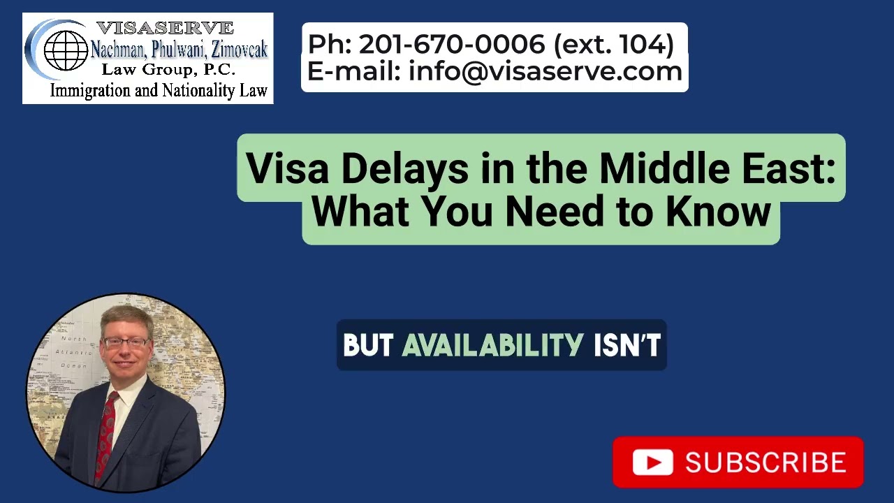 Visa Delays in the Middle East: What You Need to Know