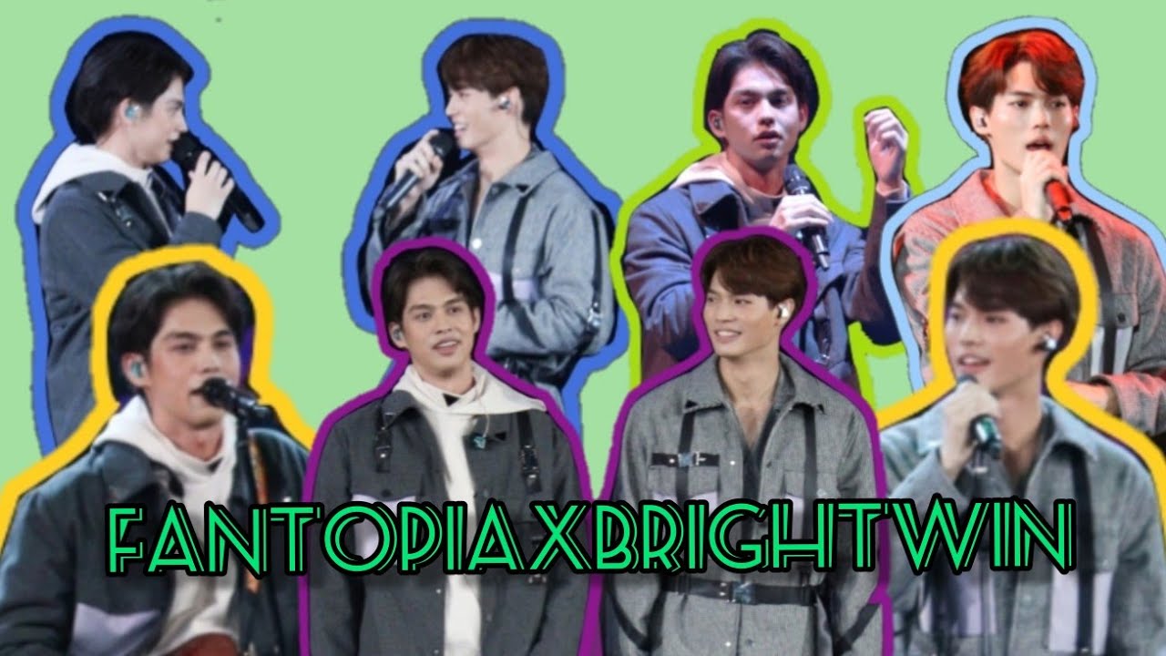 คัดเน้นๆ ไบร์ท-วิน FANTOPIA2020 ฟินมาก บอกเลย 2 รอบไม่พอ!!!