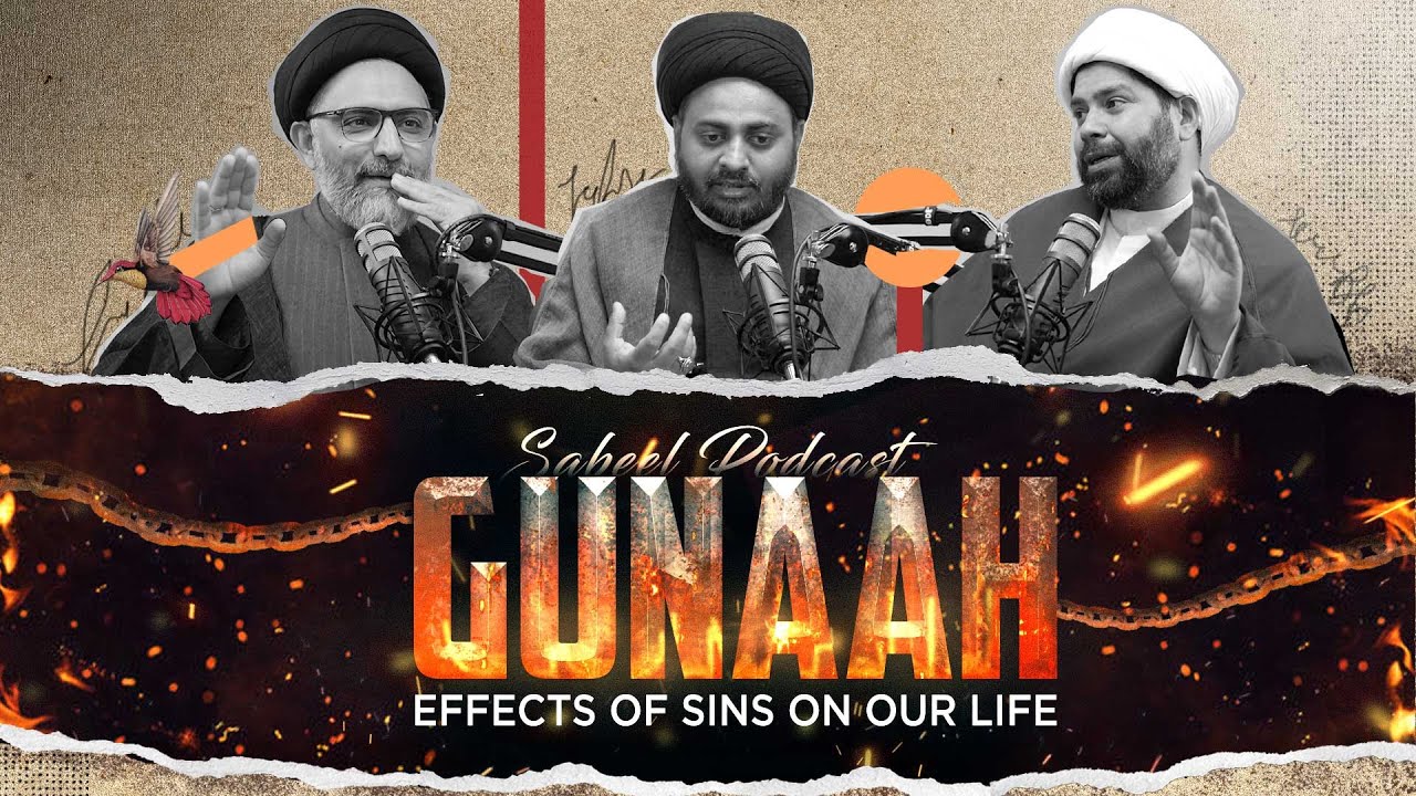 Sabeel Media podcast | Effect of sins on life | Gunah ka Asar hota hai?| Gunahon Ke Khatarnak Asraat