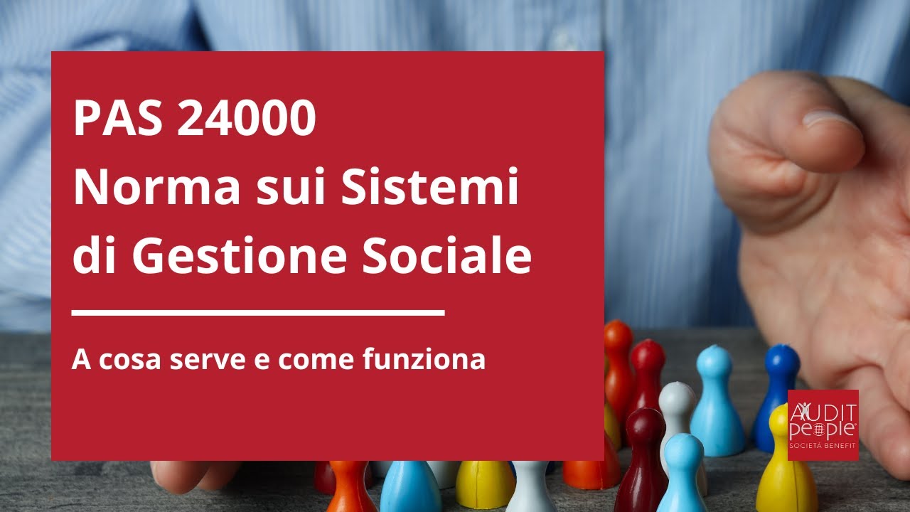 PAS 24000: la Norma sui Sistemi di Gestione Sociale