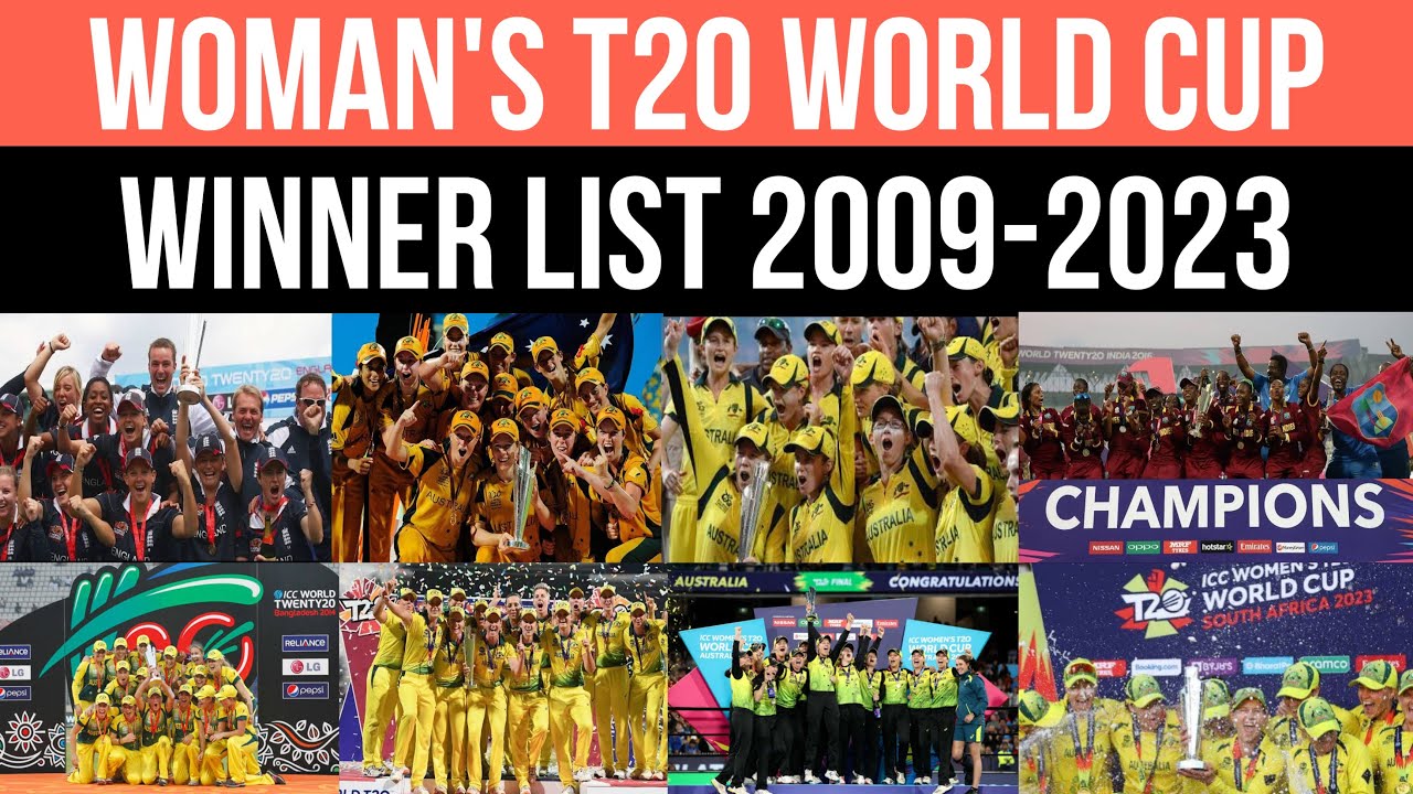Womans T20 World Cup Winner List 2009-2023