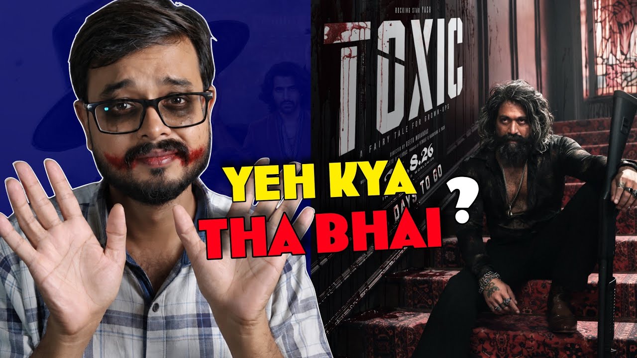 TOXIC - Movie Review 🤐