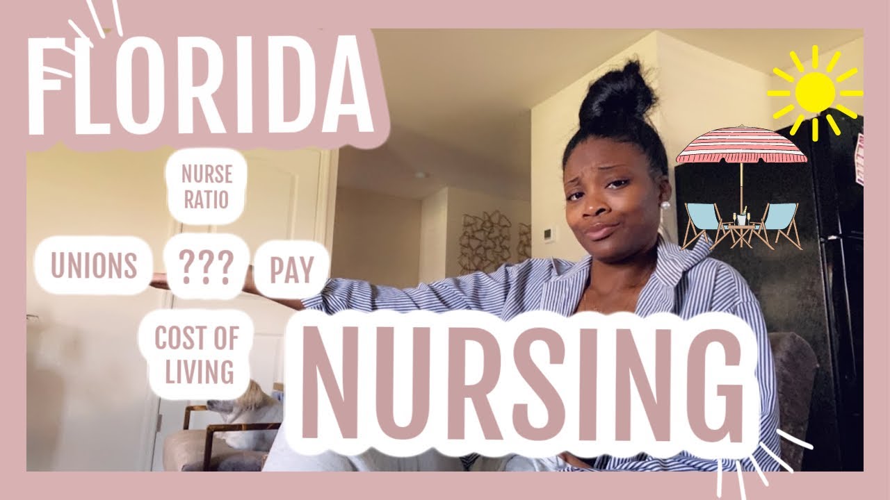NURSING IN FLORIDA: PAY, NURSE TO PATIENT RATIO, HOUSING & MORE