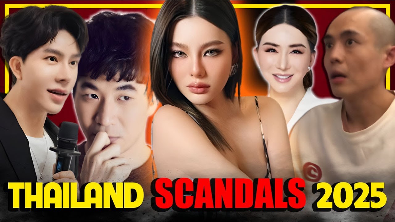 Thailand&rsquo;s 2025 Scandals EXPOSED &ndash; You Won&rsquo;t Believe!
