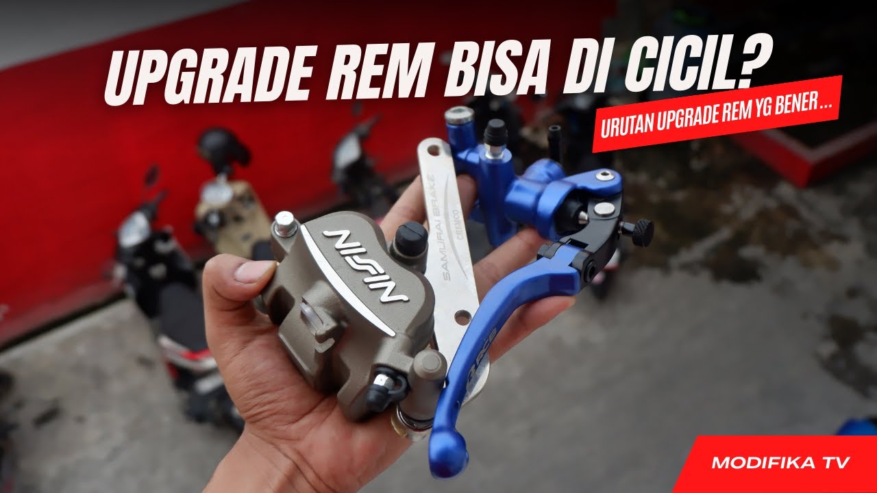 UPGRADE REM GABISA DI CICIL? | Urutan upgrade pengereman yang baik dan benar